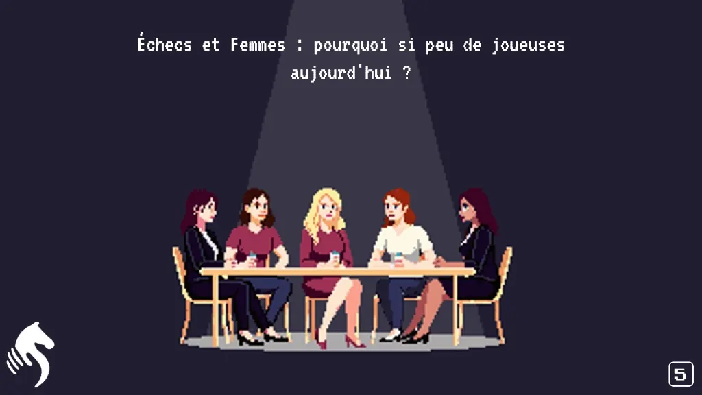 Illustration pixel art : cinq femmes assises à une longue table sous un projecteur, fond sombre ; titre « Échecs et Femmes : pourquoi si peu de joueuses aujourd'hui ? » en surimpression.